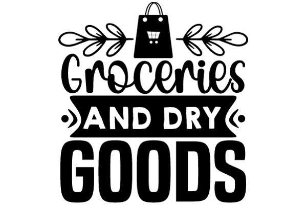 Groceries and Dry Goods