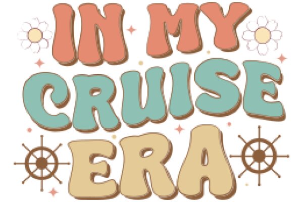 In My Cruise Era: A Journey of Exploration and Adventure