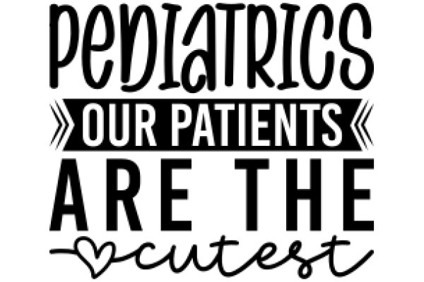 Pediatric Patients Are the Cutest: A Heartfelt Tribute to Our Little Heroes