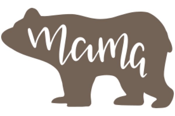 A Brown Bear Silhouette with the Word 'Mama' Written on It