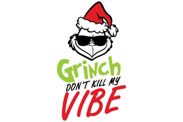 Grinch's Vibe: A Festive Holiday Greeting