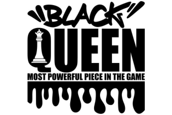 Black Queen: Most Powerful Piece in the Game