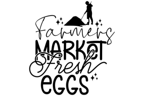 Farmers Market Fresh Eggs: A Silhouette of a Farmer's Day