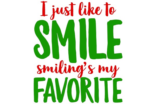 Holiday Greeting: 'I Just Like to Smile's My Favorite Favorite