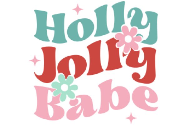 Holly Jolly Babe: A Festive Greeting