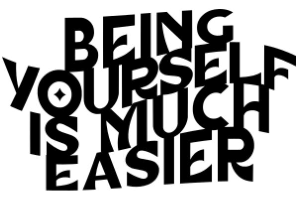 Being Yourself Is Much Easier: A Positive Affirmation Poster