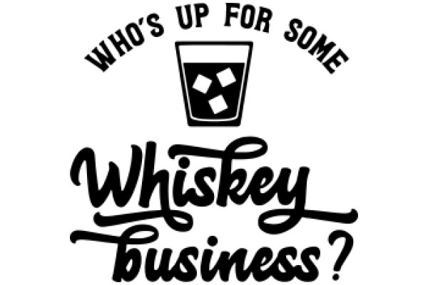 Whiskey Business: A Promotional Poster for a Bar