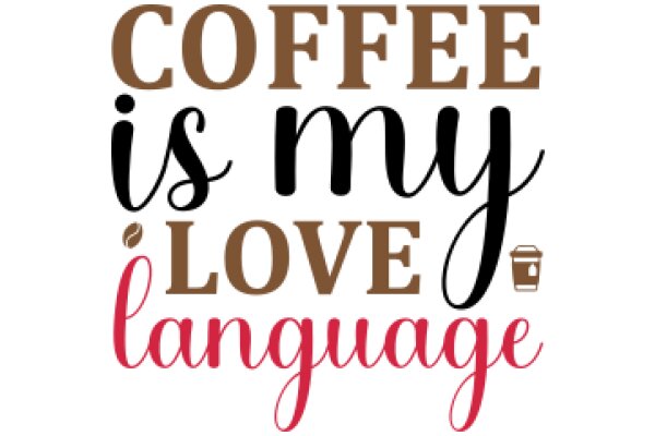 Coffee: The Universal Language of Love and Connection