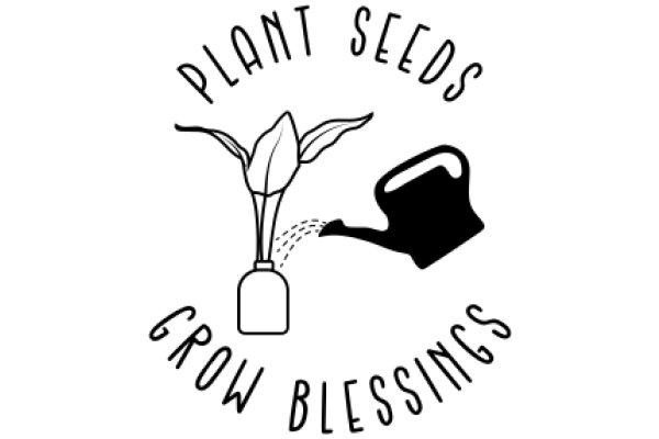 Plant Seeds, Grow Blessings: A Symbolic Guide to Cultivating Positive Energy