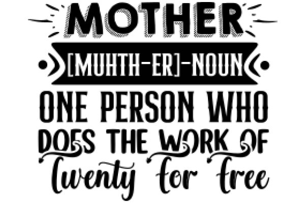 Mother's Day Gift: A Hand-Drawn Sign Celebrating the Unsung Heroes of Our Lives