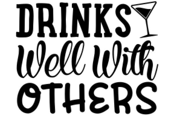 Drinks Well with Others: A Graphic Design