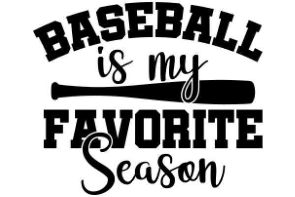 Favorite Season: Baseball