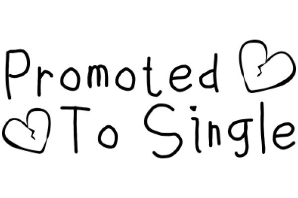 Promoted to Single: A Heartfelt Journey