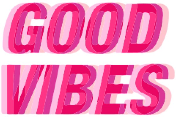 Good Vibes: A Visual Affirmation