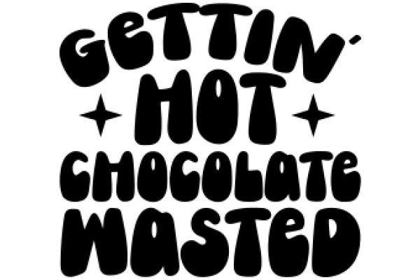 Gettin' Hot Chocolate Wasted: A Humorous Take on Indulgence