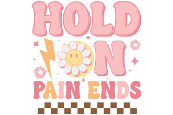 Hold On, Pain Ends: A Message of Hope and Healing