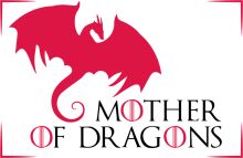 Mother of Dragons: A Symbol of Strength and Creativity