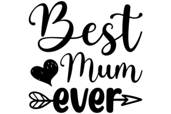 Best Mom Ever: A Heartfelt Tribute to Maternal Love and Devotion