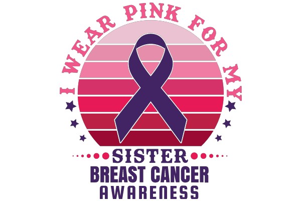 Wear Pink for My Sister: Breast Cancer Awareness