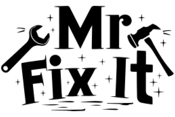 Mr Fix It: A Symbol of Skill and Repair