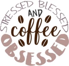 Stressed and Caffeinated: A Graphic Representation of the Modern Coffee Lover's Motto