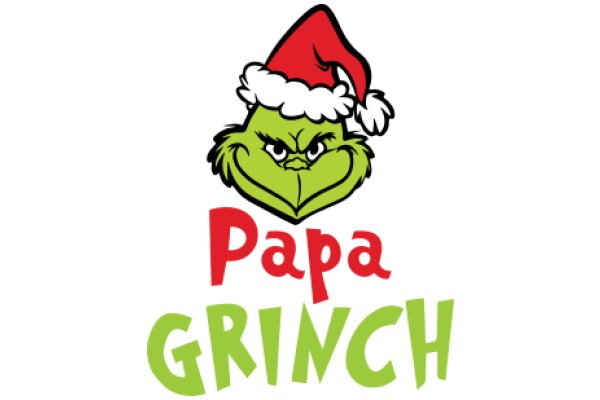 Papa Grinch: A Festive Holiday Greeting