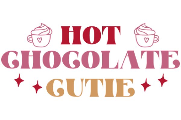 A Delightful Advertisement for Hot Chocolate and Gutie Gifts