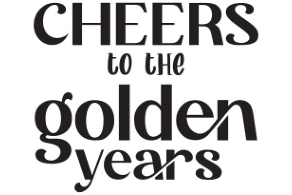 Celebrating Golden Years: A Guide to Cheers and Toasts