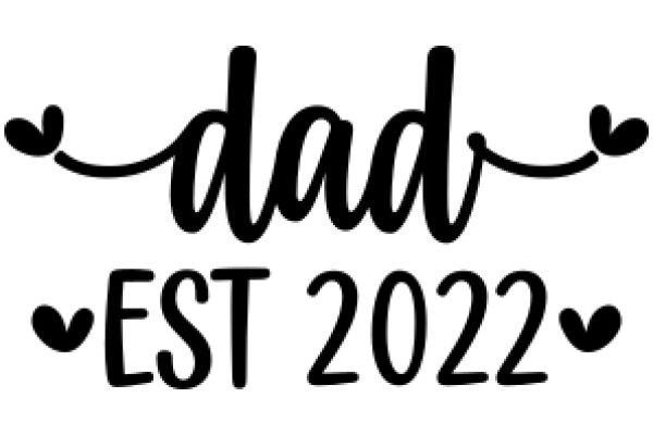 2022 Dad's Est Year