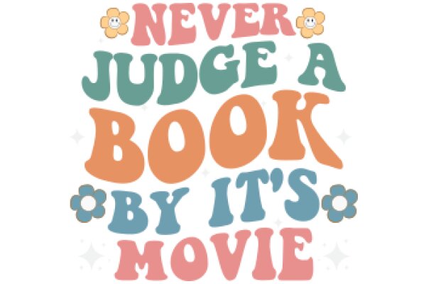 Never Judge a Book by Its Movie