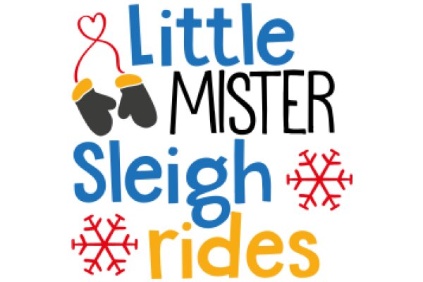 Little Mister Sleigh Rides: A Festive Adventure