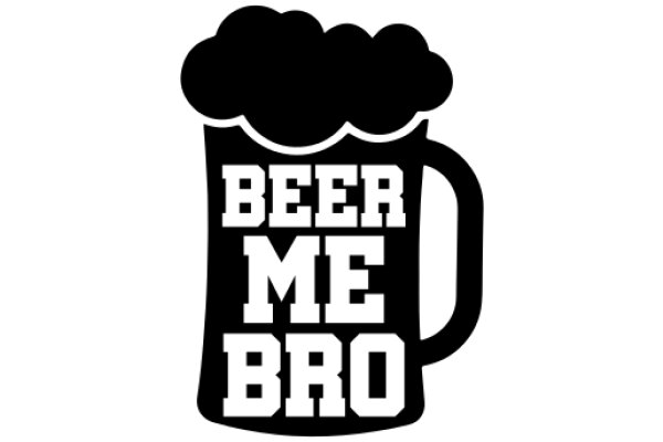 Beer Me Bro: A Playful Take on Friendship and Drinks