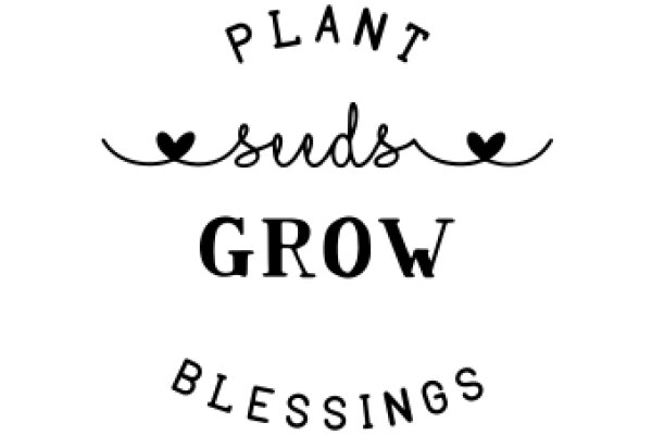 Planting the Seeds of Growth: Blessings