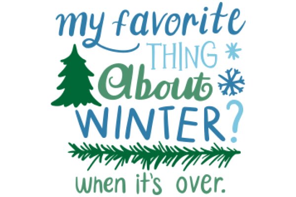 My Favorite Thing About Winter? When It's Over.