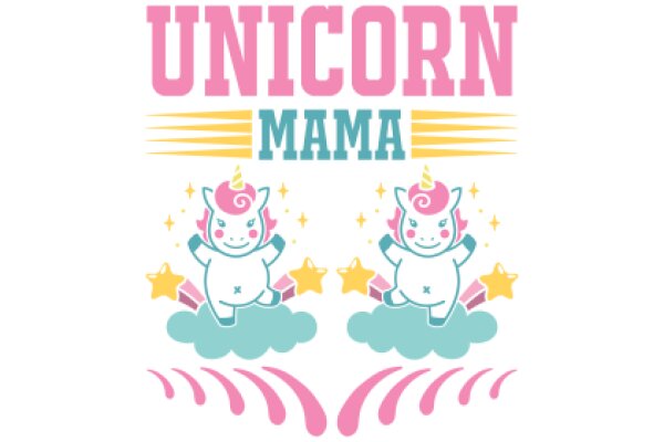 Unicorn Mama: A Playful and Colorful Graphic Design