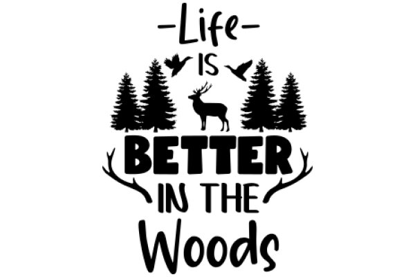 Better in the Woods: A Life-Affirming Quote