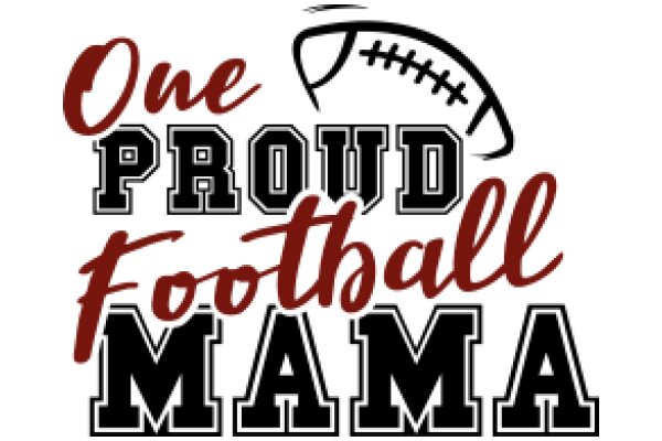 One Proud Football Mama