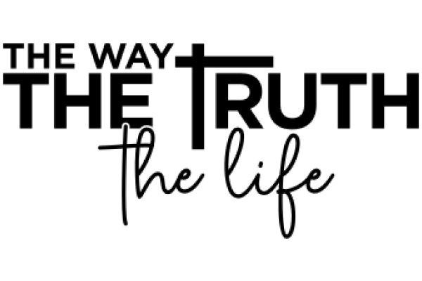 The Way of Truth: The Life