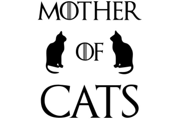 Mother of Cats: A Tribute to Feline Mothers