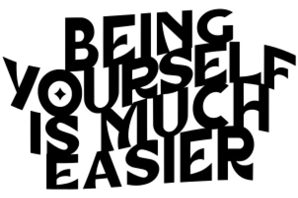 Being Yourself Is Much Easier: A Graphic Design Inspiration