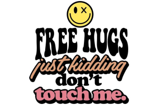 Free Hugs: A Warm and Welcoming Message