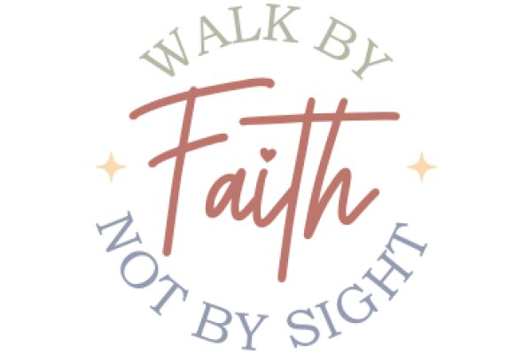 Walk by Faith, Not by Sight: A Journey of Spiritual Growth