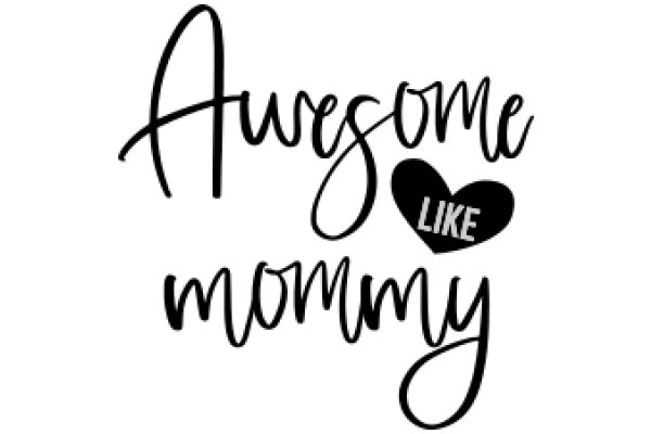 Awesome Mommy: A Heartfelt Tribute to Moms Everywhere