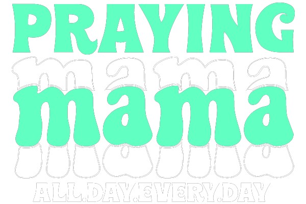 Praying Mama: A Daily Affirmation for Moms Everywhere