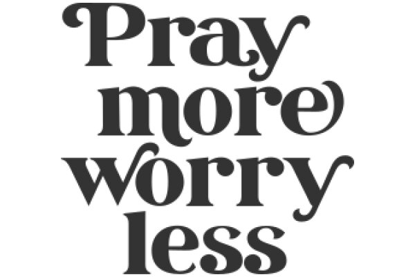 Inspirational Quote: Pray More, Worry Less