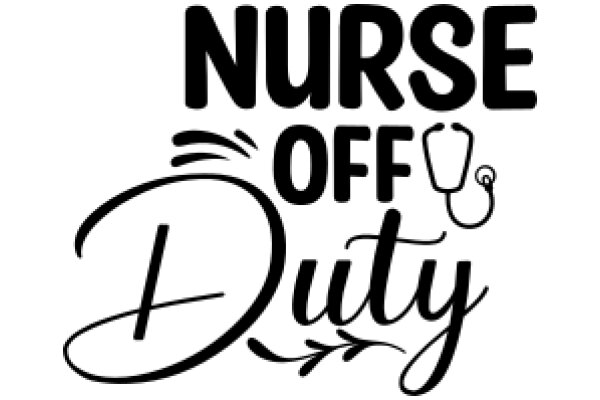 Nurse Off Duty: A Graphic Design Showcasing the Profession of Nursing