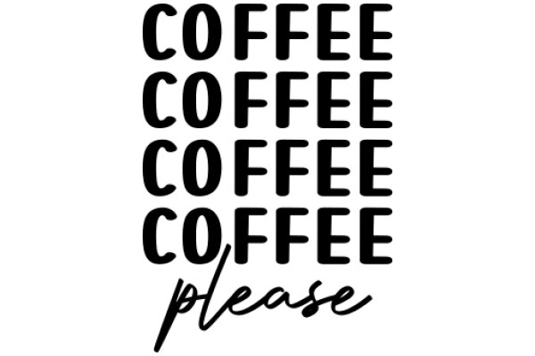 Coffee Please: A Visual Plea for a Cup of Coffee