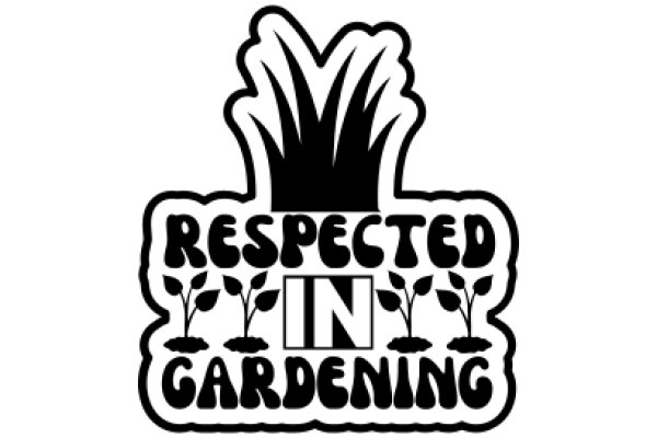 Respected in Gardening: A Symbol of Garden Pride