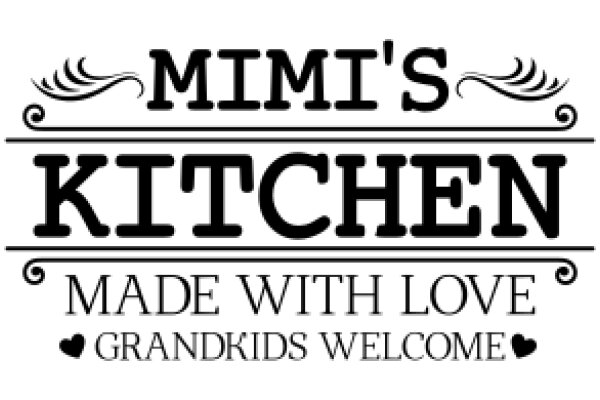 Mimi's Kitchen: A Warm Welcome to Grandkids