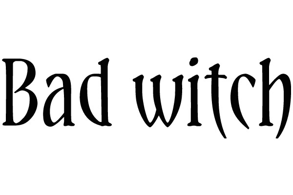 Bad Witch: A Guide to Embracing Your Inner Sorceress